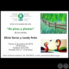 DE PICOS Y PLUMAS - Obras de Silvia Torres y Lendy Peña - Año 2018